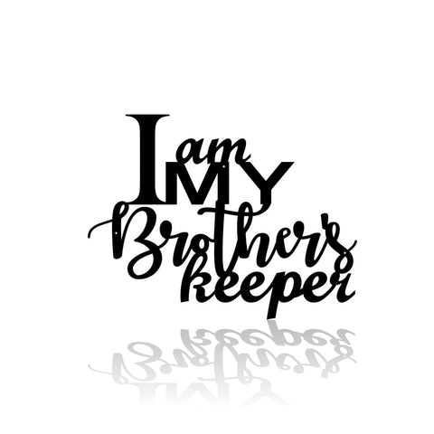 I Am My Brothers Keeper-advanced-metal-art.myshopify.com