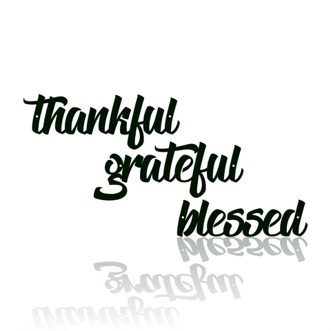 Thankful Grateful Blessed Words-advanced-metal-art.myshopify.com